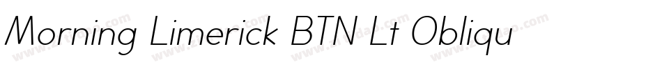 Morning Limerick BTN Lt Oblique字体转换